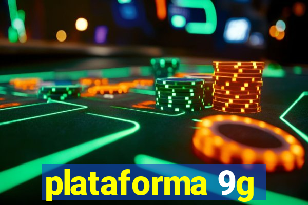 plataforma 9g